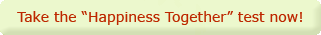 Take the “Happiness Together” test now!