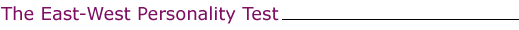 The East-West Personality Test